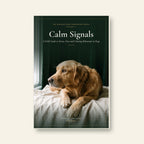 Calm Signals guidebook cover, Reading Dogs Companion Series Volume I